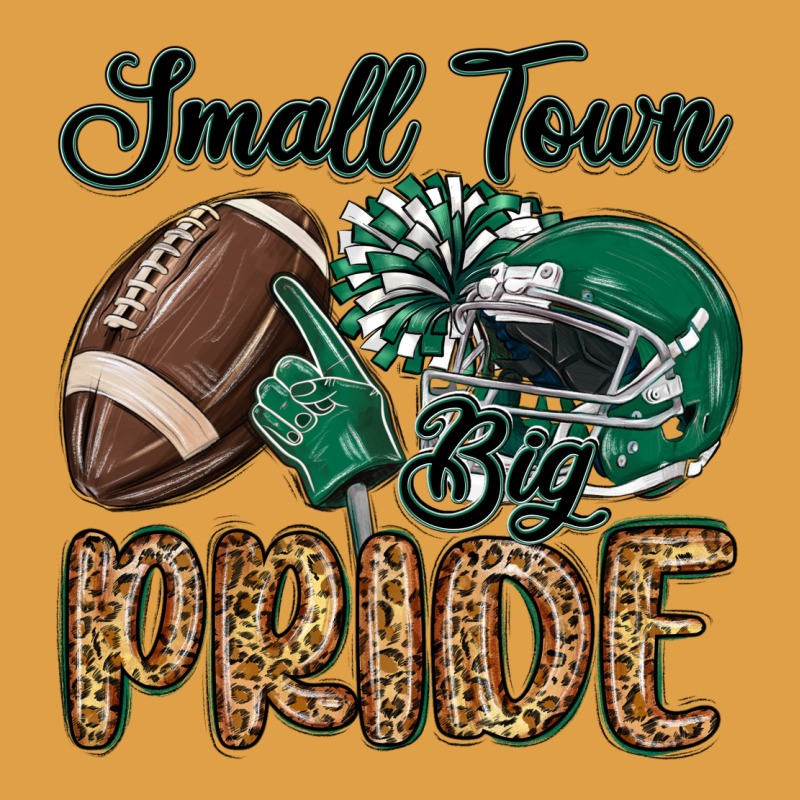 Small Town Big Pride Green Premium Hoodie by MaliasSmallBusiness | Teevron