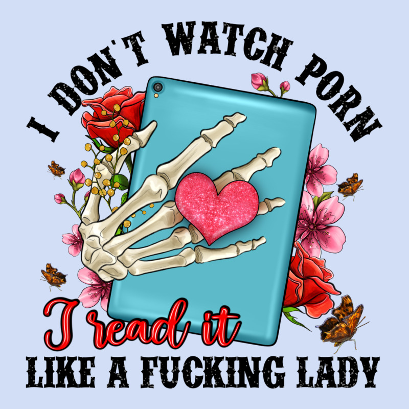 I Don T Watch Porn I Read It Like A Fucking Lady Urban Hoodie by Artiststas | Teevron