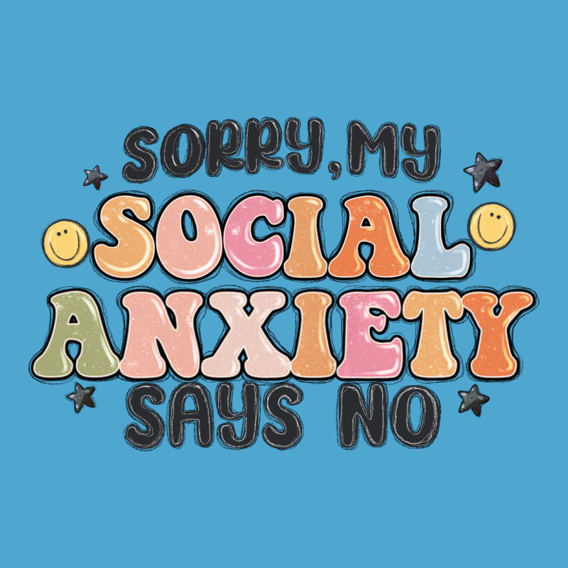 Sorry My Social Anxiety Says No Premium Hoodie by MaliasSmallBusiness | Teevron