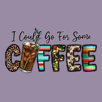 I Could Go For Some Coffee Classic Tee | Teevron