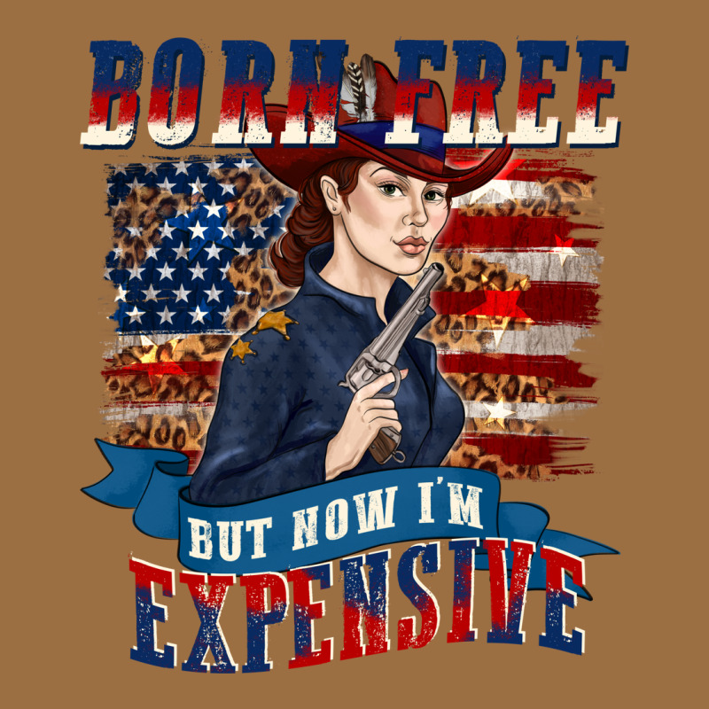 Born Free But Now Im Expensive Vintage Tee by texasbilliewilder | Teevron
