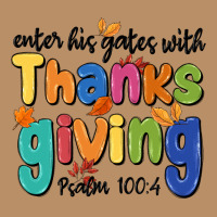 Enter His Gates With Thanksgiving Psalm 100 4 Vintage Hoodie | Teevron