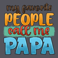 My Favorite People Call Me Papa Vintage Hoodie | Teevron