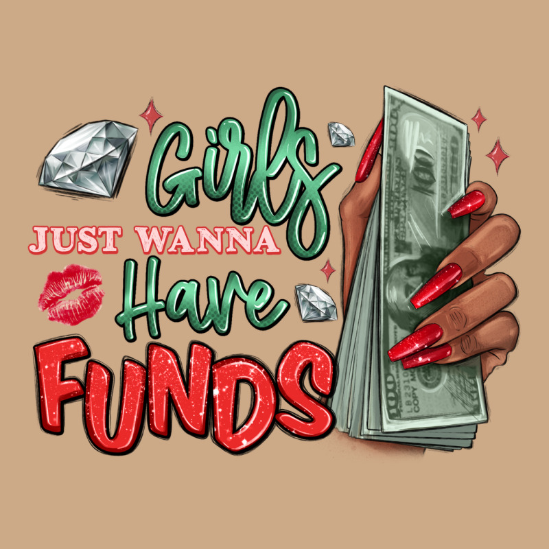 Girls Just Wanna Have Funds Vintage Hoodie by MaliasSmallBusiness | Teevron