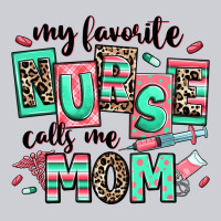 My Favorite Nurse Calls Me Mom Heavyweight Sweatshirt | Teevron