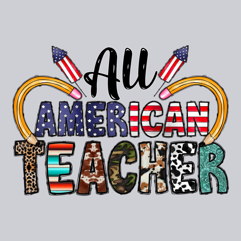 All American Teacher Classic Tee by CowhideDigitalArt | Teevron