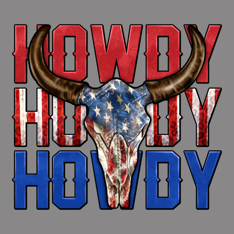 Howdy Howdy Howdy 4th Of July Bull Skull Billie Wi Vintage Tee by texasbilliewilder | Teevron