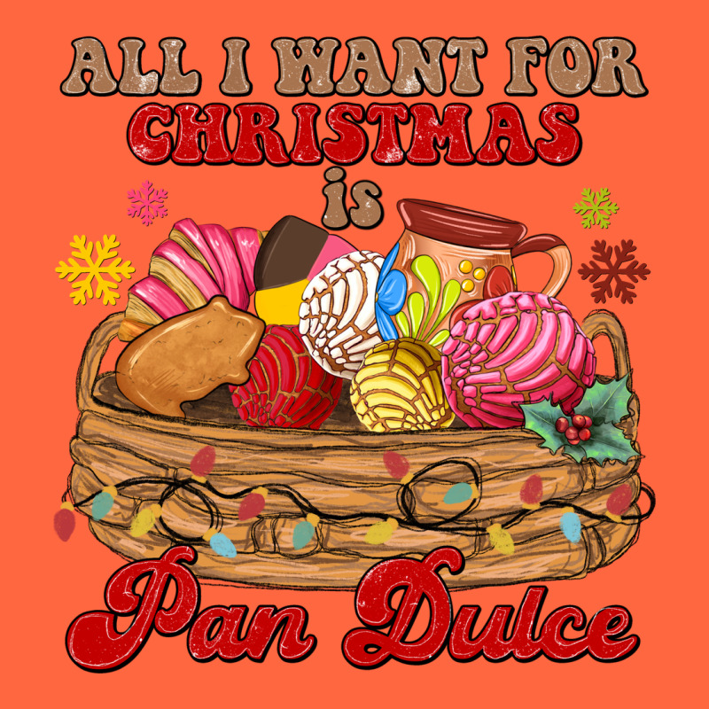 All I Want For Christmas Is Pan Dulce Premium Hoodie by MaliasSmallBusiness | Teevron