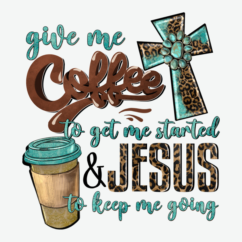 Give Me Coffee To Get Me Started & Jesus To Keep Me Going Urban Heavy Tee by BarkalooDesign | Teevron