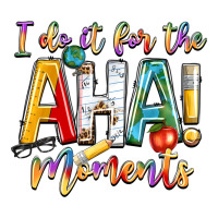 I Do It For The Aha Moments Premium Hoodie | Teevron