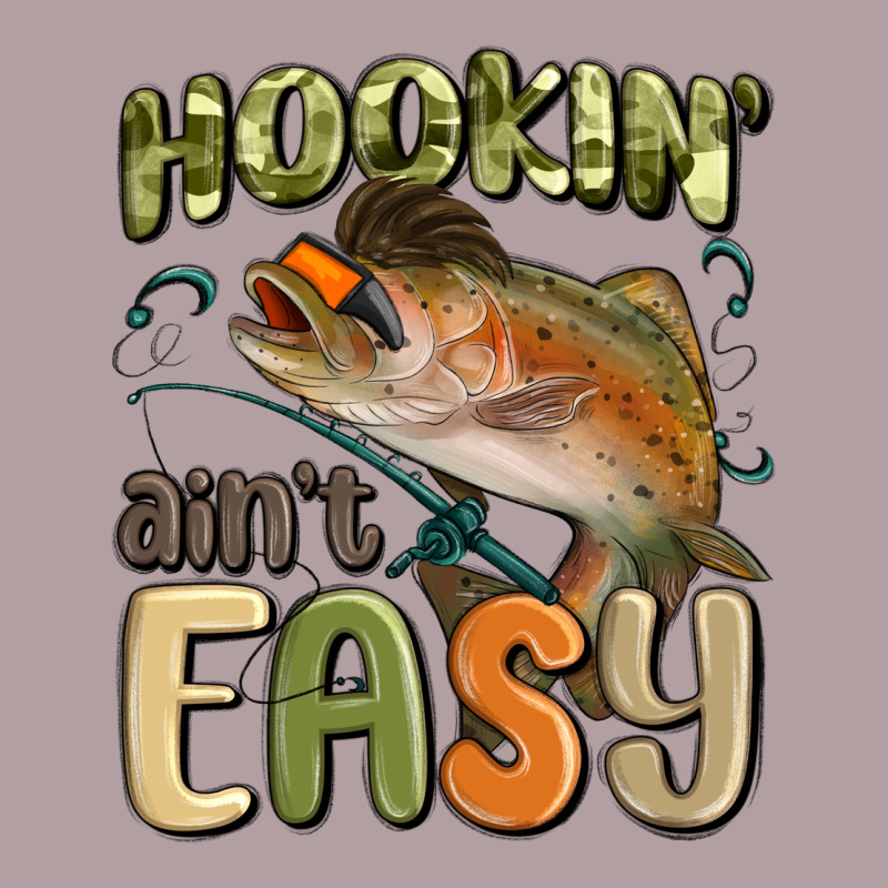 Hookin' Ain't Easy Vintage Hoodie by MaliasSmallBusiness | Teevron