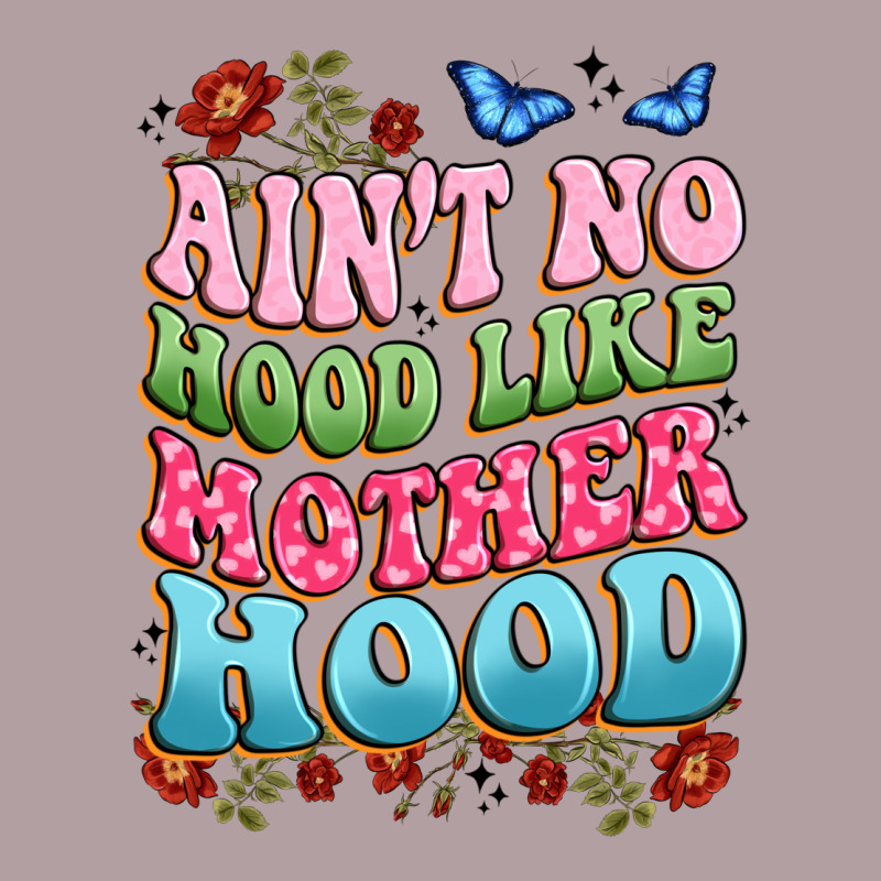 Ain't No Hood Like Mother Hood Vintage Hoodie by JahusDesignShop | Teevron