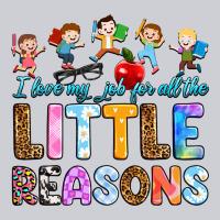I Love My Job For All The Little Reason Heavyweight Sweatshirt | Teevron