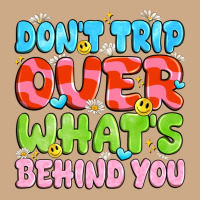 Don't Trip Over What's Behind You Vintage Hoodie | Teevron