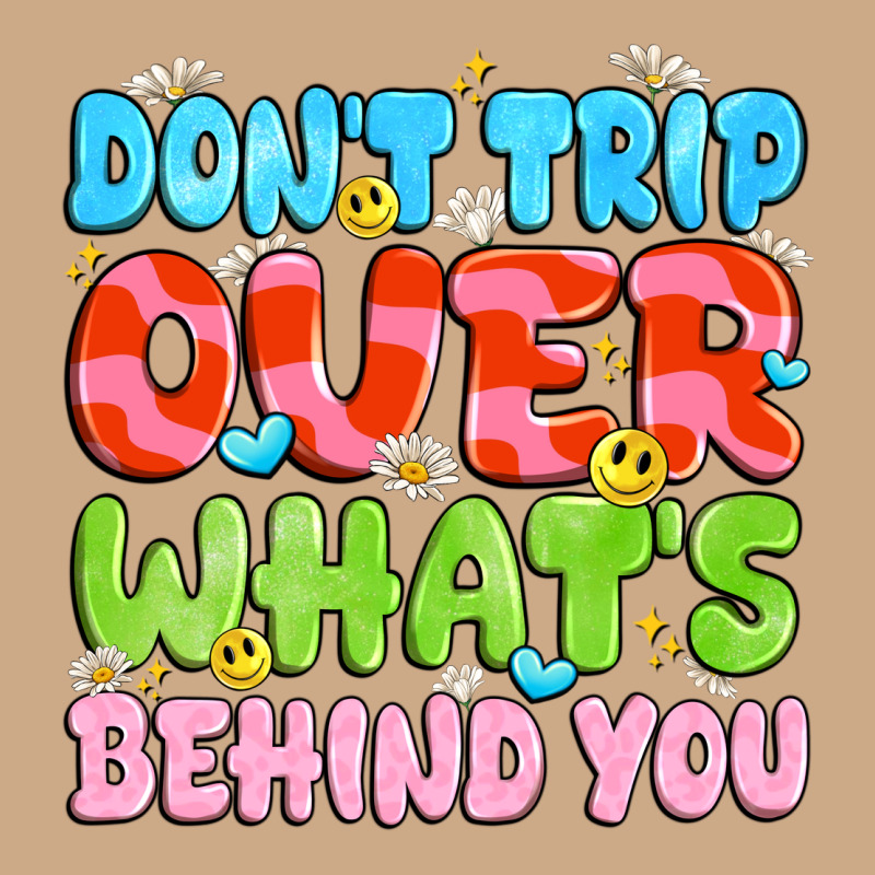 Don't Trip Over What's Behind You Vintage Hoodie by JahusDesignShop | Teevron