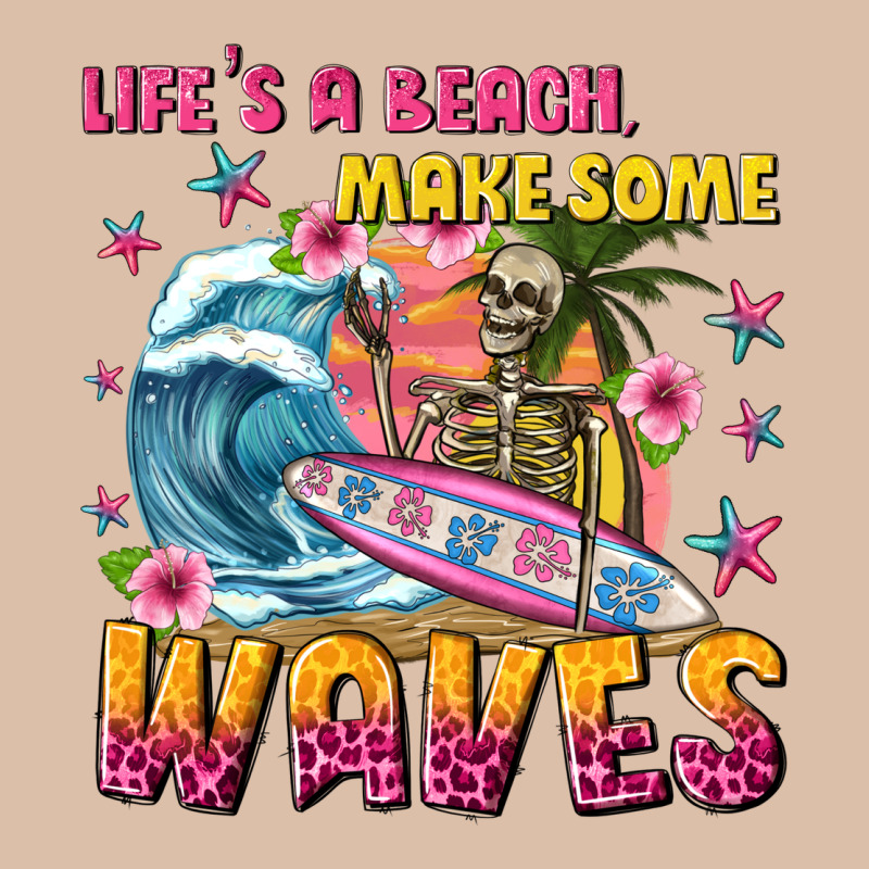 Lifes A Beach Make Some Waves Urban Heavy Tee by texasbilliewilder | Teevron
