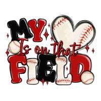 my heart is on that field baseball | Teevron