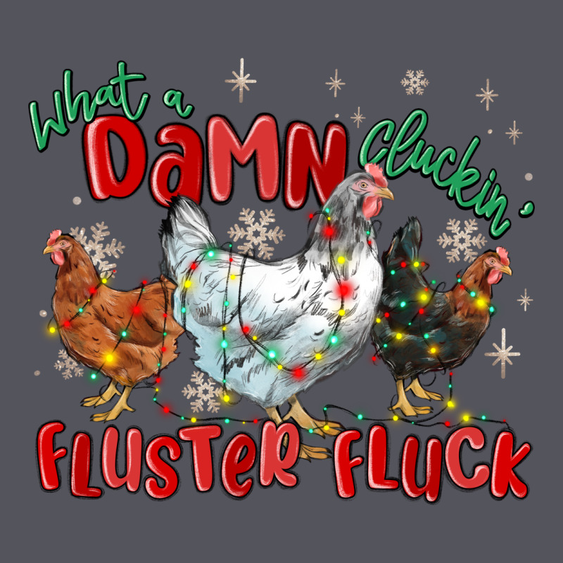 What A Damn Cluckin' Fluster Fluck Chickens Christ Vintage Hoodie by MaliasSmallBusiness | Teevron