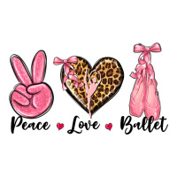 peace love ballet | Teevron
