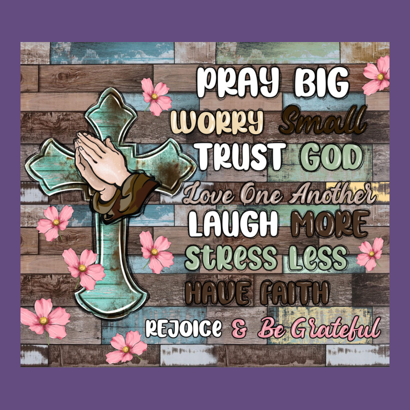 Pray Big Worry Small Trust God Vintage Hoodie by MaliasSmallBusiness | Teevron