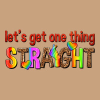 Lets Get One Thing Straight Vintage Tee | Teevron