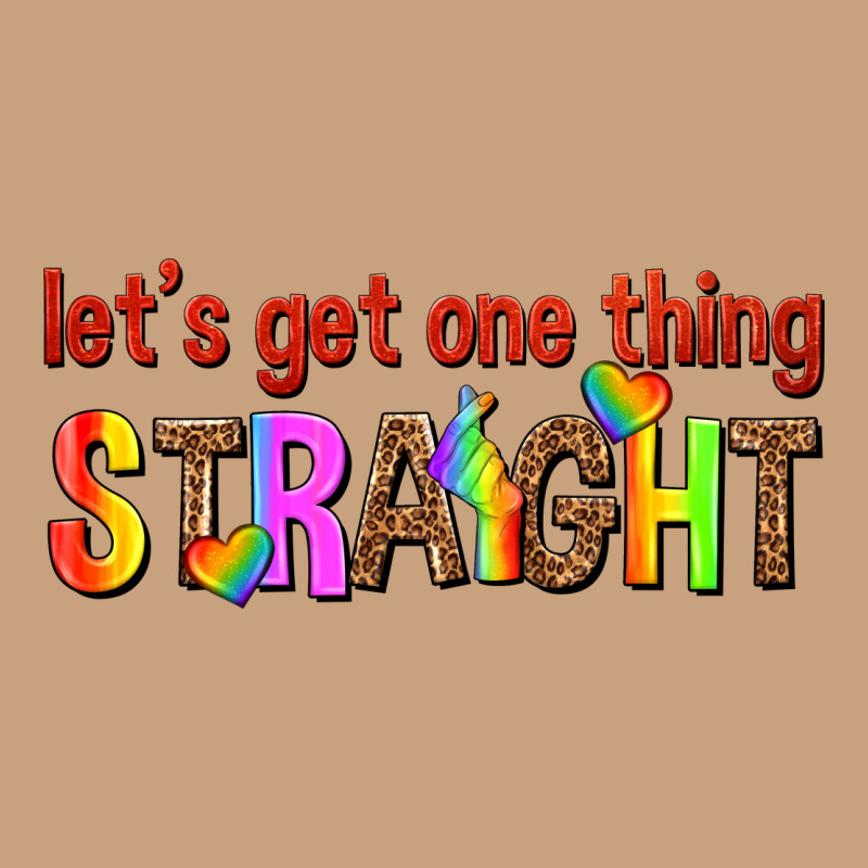 Lets Get One Thing Straight Vintage Tee by texasbilliewilder | Teevron