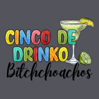 Cinco De Drinko Bitchchoahos Vintage Hoodie | Teevron