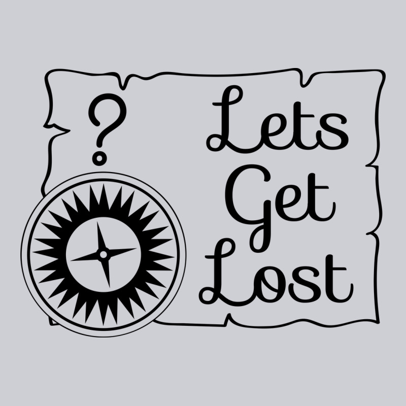 Lets Get Lost Heavyweight Sweatshirt by Unal Design | Teevron