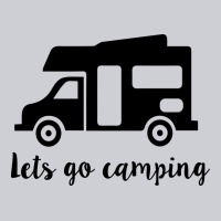 Lets Go Camping Heavyweight Sweatshirt | Teevron