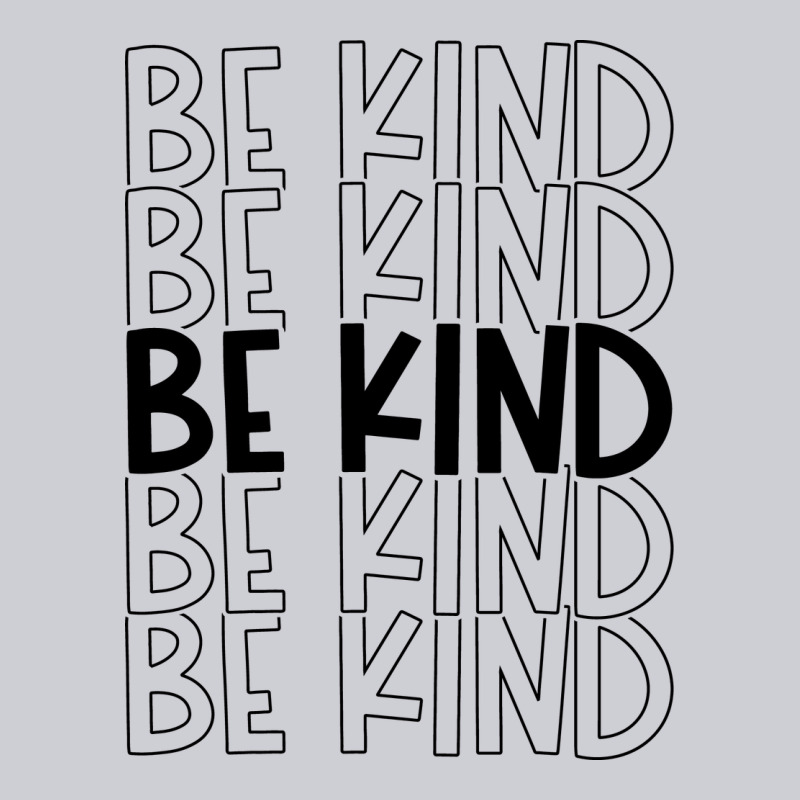 Be Kind Heavyweight Sweatshirt by Unal Design | Teevron
