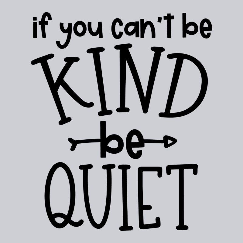 Kind Be Quiet Heavyweight Sweatshirt by Unal Design | Teevron
