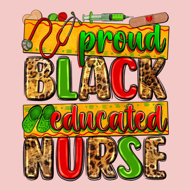 Proud Black Educated Nurse Urban Heavy Tee by Zillion Design Studio | Teevron