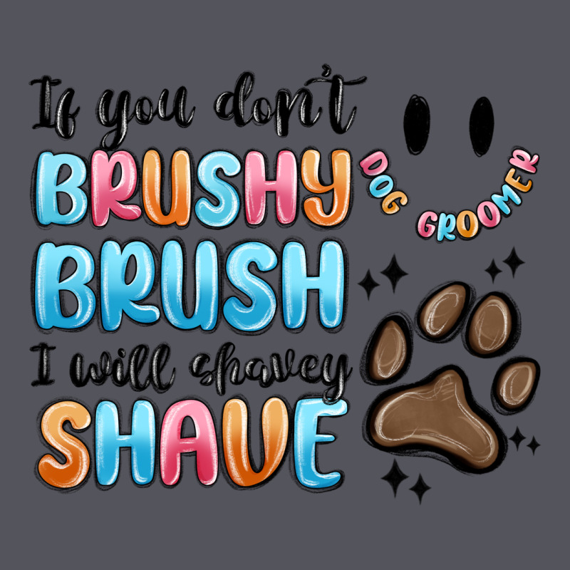 If You Dont Brushy Brush I Will Shavey Shave Vintage Hoodie by MaliasSmallBusiness | Teevron