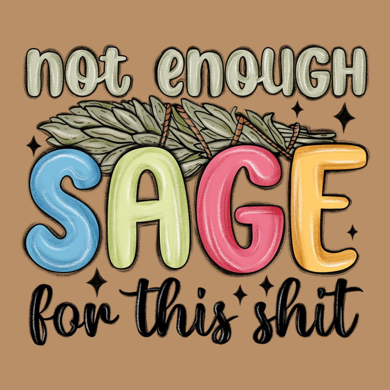 Not Enough Sage For This Shit Vintage Hoodie by MaliasSmallBusiness | Teevron