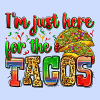 I'm Just Here For The Tacos Urban Heavy Tee | Teevron