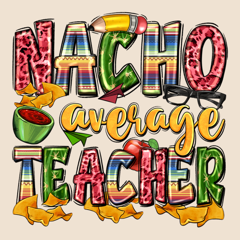 Nacho Average Teacher Urban Heavy Tee by Zillion Design Studio | Teevron