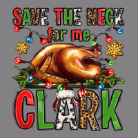 Save The Neck For Me Clark Christmas Vacation Heavyweight Hoodie | Teevron