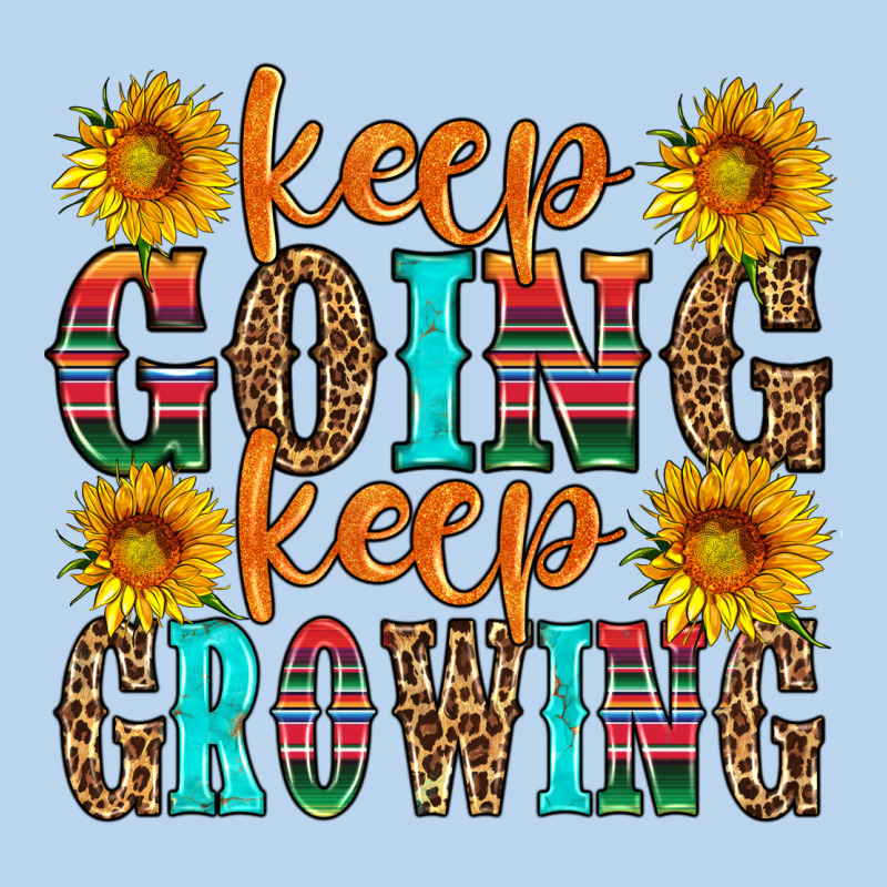 Keep Going Keep Growing Classic Tee by HRA Design Shop | Teevron