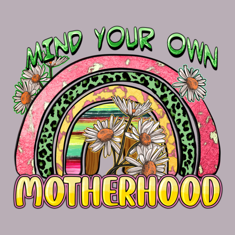 Mind Your Own Motherhood Vintage Tee by Zillion Design Studio | Teevron