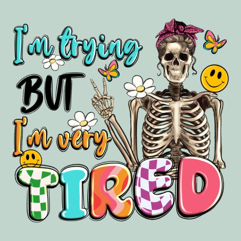 Im Trying But Im Very Tired Zipper Hoodie by Artiststas | Teevron