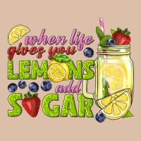 When Life Gives You Lemons Add Sugar Tbw Urban Heavy Tee | Teevron