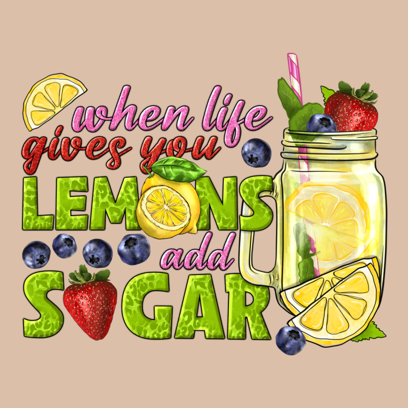 When Life Gives You Lemons Add Sugar Tbw Urban Heavy Tee by texasbilliewilder | Teevron