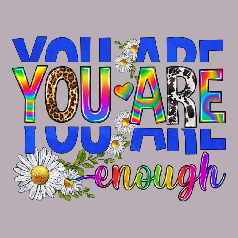 You Are Enough With Daisies Vintage Tee by texasbilliewilder | Teevron
