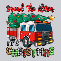Sound The Alarm Its Christmas Fire Truck Heavyweight Sweatshirt | Teevron
