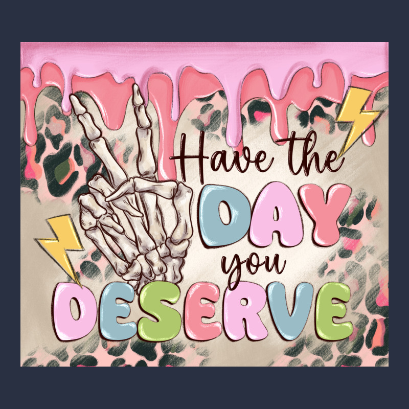 Have The Day You Deserve Heavyweight Sweatshirt by MaliasSmallBusiness | Teevron