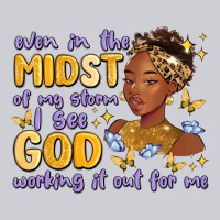 Even In The Midst Of My Storm I See God Working It Heavyweight Sweatshirt | Teevron