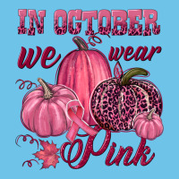 In October We Wear Pink Premium Sweatshirt | Teevron