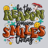Be The Reason Someone Smiles Today Heavyweight Sweatshirt | Teevron