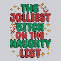 The Jolliest Bitch On The Naughty List Heavyweight Sweatshirt | Teevron
