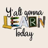 Y'all Gonna Learn Today Premium Sweatshirt | Teevron